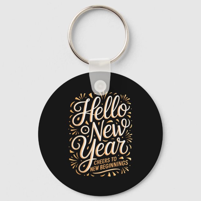 Hello New Year Cheers To New Beginnings Celebratio Nyckelring (Framsida)
