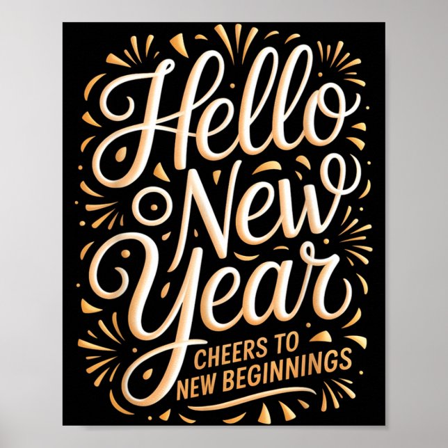 Hello New Year Cheers To New Beginnings Celebratio Poster (Framsidan)