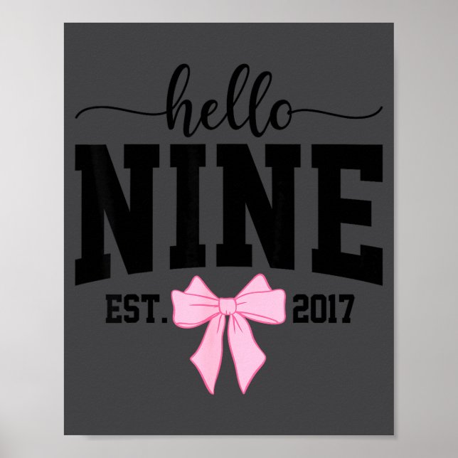 Hello Nine Est 2017 Coquette Bow 9th Birthday Girl Poster (Framsidan)