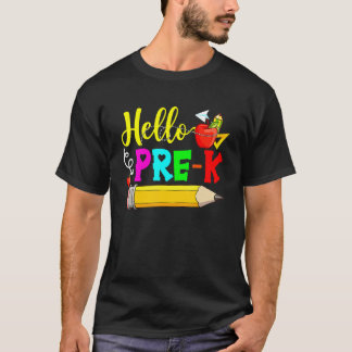 Hello Pre K Back To School First Day Of School 1 T Shirt