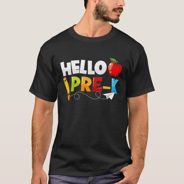 Hello Pre k  Preschool Back To School Boys Girls K T Shirt (Framsida)