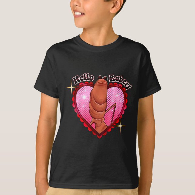 Hello Robert It's Ing Me Off Marcus The Worm  T Shirt (Framsida)