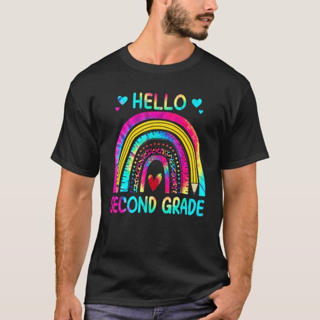 Hello Second Grade Team First Day Of School Tie Dy T Shirt (Framsida)