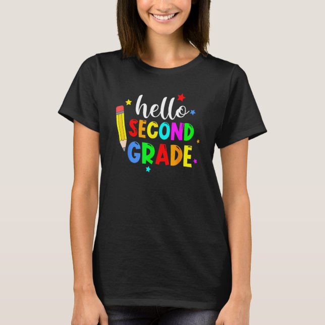 Hello Second Grade Welcome Back To School Teacher  T Shirt (Framsida)