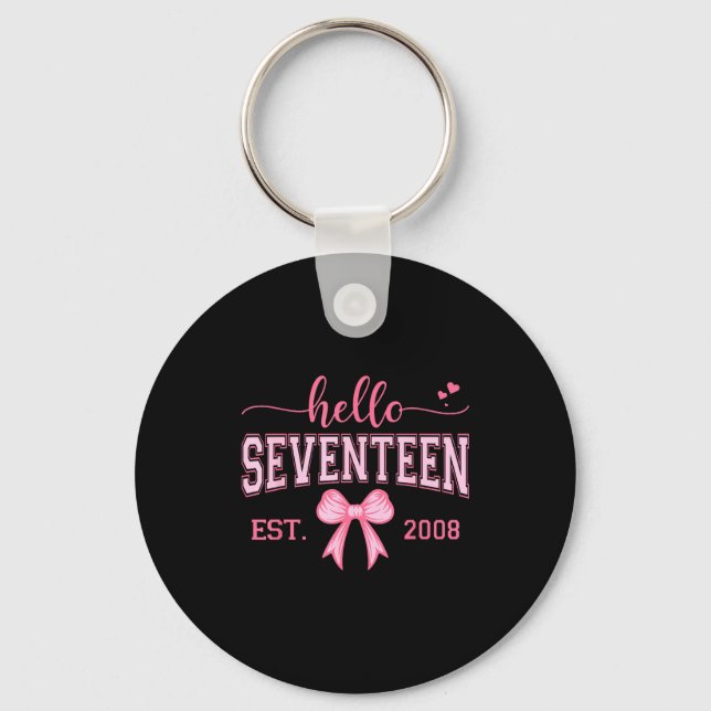 Hello Seventeen Est 2008 Coquette Bow 17th Birthda Nyckelring (Framsida)