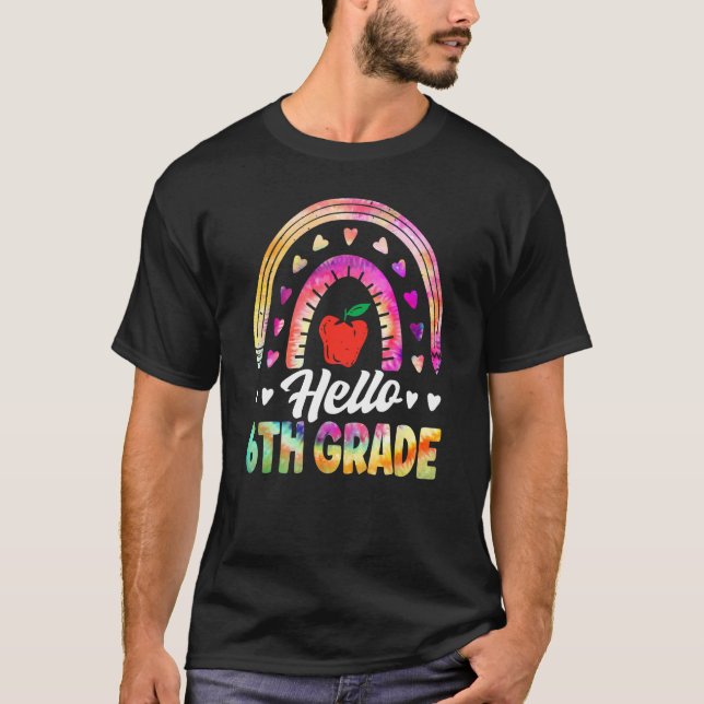 Hello Sixth Grade Back To School 6th Grade Squad T T Shirt (Framsida)