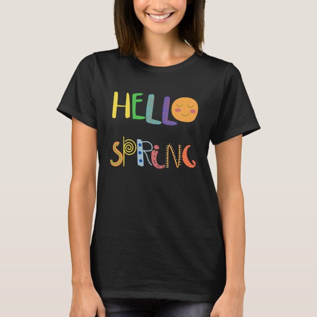 Hello Spring Fun Happy Spring T Shirt (Framsida)