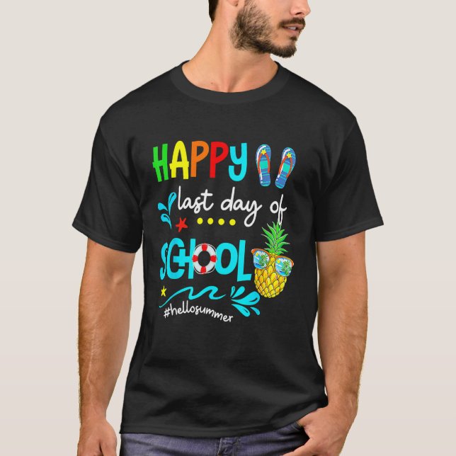 Hello Summer Happy Last Day School Teacher Student T Shirt (Framsida)