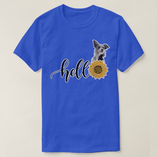 Hello Sunflower Australian Cattle Dog  T Shirt (Design framsida)