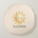 Hello Sunshine Happy Sun   Rund Kudde<br><div class="desc">Hello Sunshine Happy Sun</div>