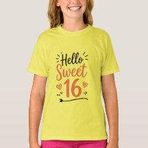 Hello Sweet 16 Tonåring Födelsedags T-Shirt