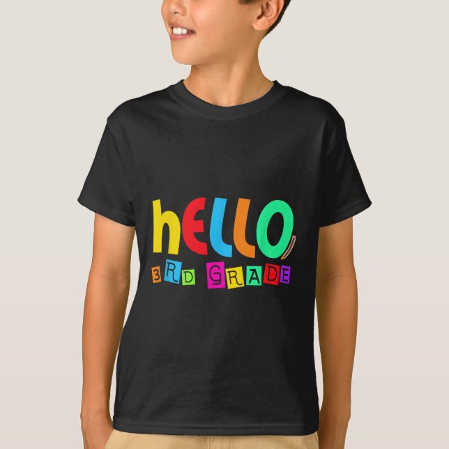 Hello Third 3rd Grade Back To School For Student B T Shirt (Framsida)