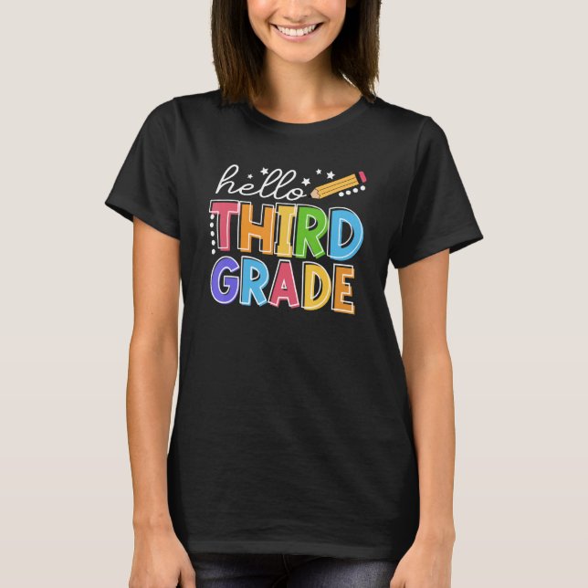 Hello Third 3rd Grade Teacher Student First Day Of T Shirt (Framsida)