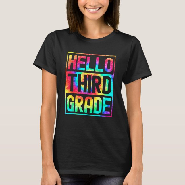 Hello Third Grade Back to School 3rd Grade Teacher T Shirt (Framsida)