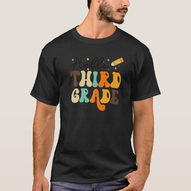 Hello Third Grade Team 3rd Grade Teacher Back To S T Shirt (Framsida)