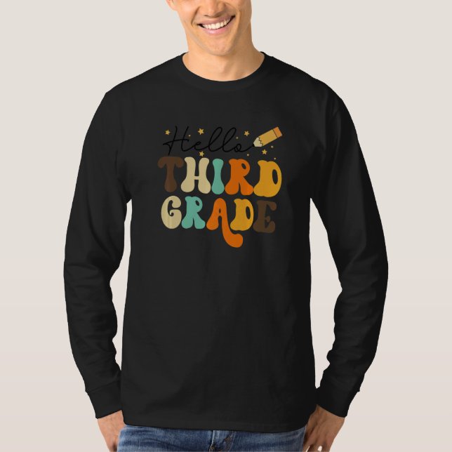 Hello Third Grade Team 3rd Grade Teacher Back To S T Shirt (Framsida)