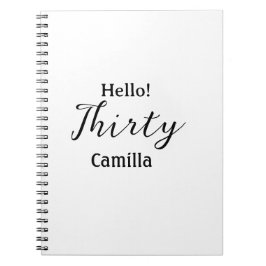 Hello thirty birthday name simple minimal elegant  anteckningsbok
