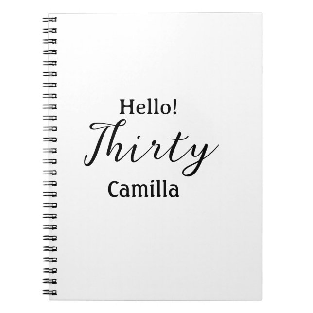 Hello thirty birthday name simple minimal elegant  anteckningsbok (Framsidan)