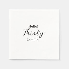 Hello thirty birthday name simple minimal elegant  pappersservett