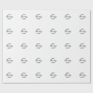 Hello thirty birthday name simple minimal elegant  presentpapper