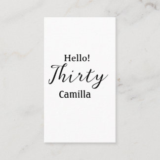 Hello thirty birthday name simple minimal elegant  visitkort