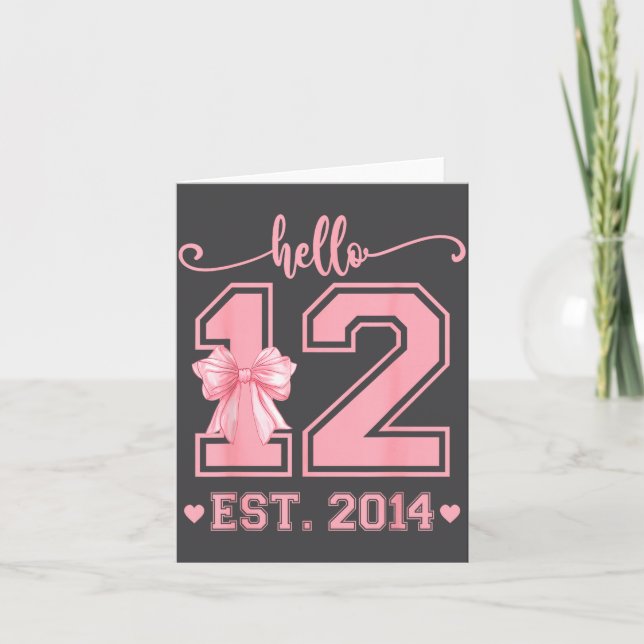 Hello Twelve Est 2014 12th Birthday Coquette 12 Ye Kort (Framsida)