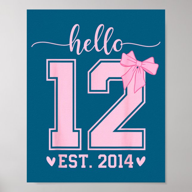 Hello Twelve Est 2014 12th Birthday Coquette 12 Ye Poster (Framsidan)
