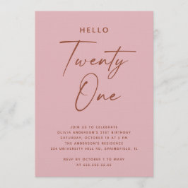 Hello Twenty One | Dusty Rose Pink 21st Birthday Inbjudningar