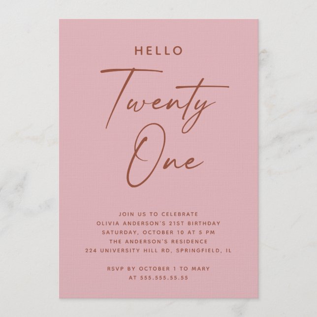 Hello Twenty One | Dusty Rose Pink 21st Birthday Inbjudningar (Framsida)