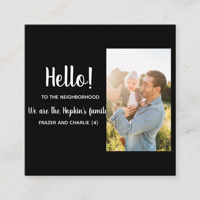 Hello – We’re New to the Neighborhood  Fyrkantigt Visitkort (Framsida)