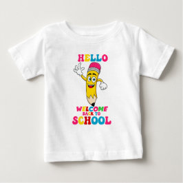 hello welcome back to school  t shirt