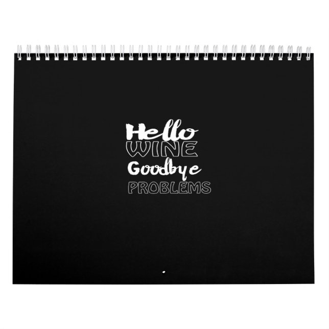 hello wine goodbye problems kalender (Omslag)