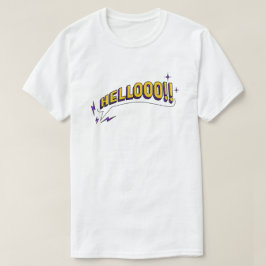 HELLOOO! T-Shirt - Vit