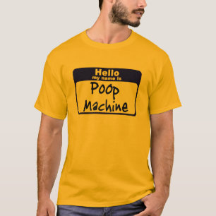 Hellow mitt namn är Poopmaskinen Tee