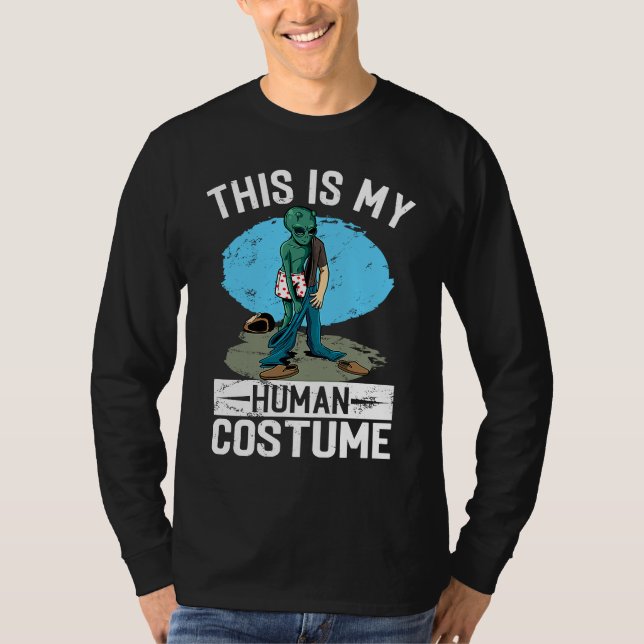 Helloween Alien This Is My Human Costume T Shirt (Framsida)