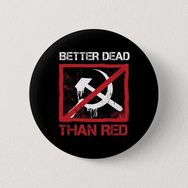 Hellre död än röd Antisocialism Kapitalism Grön Knapp (Framsida)
