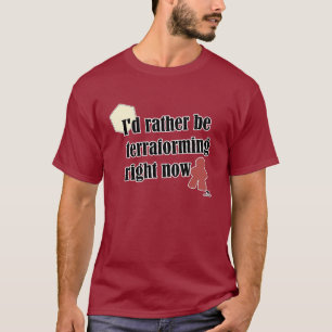 Hellre Terraforma Gamer Slogan T Shirt