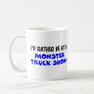 hellre vara på ett monster i lastbil show kaffemugg