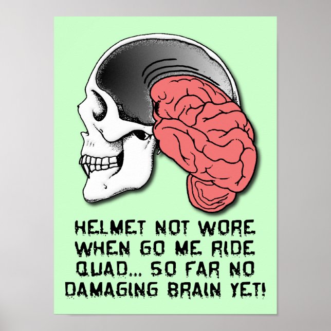 Helmet Brain Damage Funny ATV Quad Poster tecken (Framsidan)
