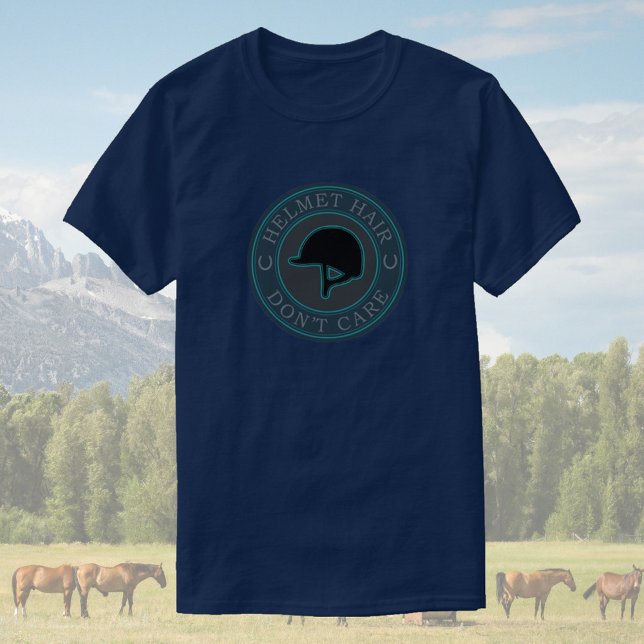 Helmet Hair Don't Care - Engelska Equestrian Helme T Shirt (Skapare uppladdad)