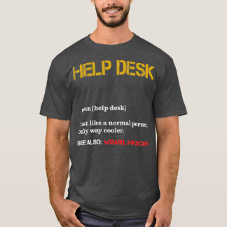 Help Desk Technician Definition Funny Technical Su T Shirt