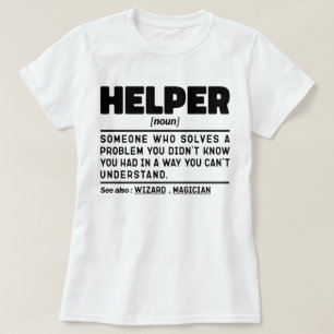Helper Noun Definition Funny Specialist Worker T Shirt