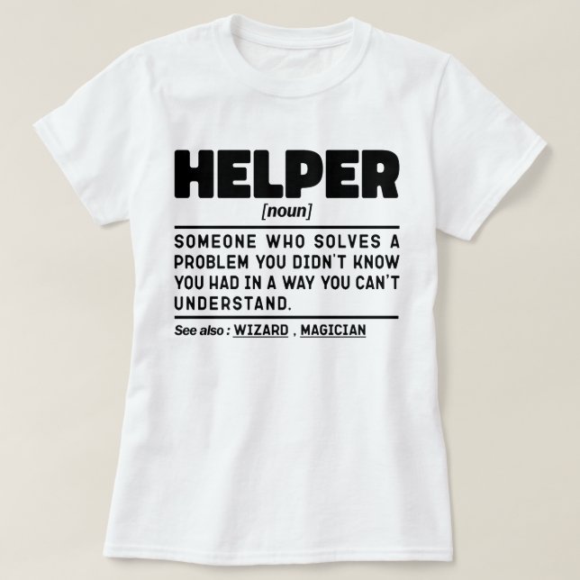 Helper Noun Definition Funny Specialist Worker T Shirt (Design framsida)