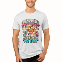 Helt Bokad Av Min Hund Rolig Hundälskare T-Shirt