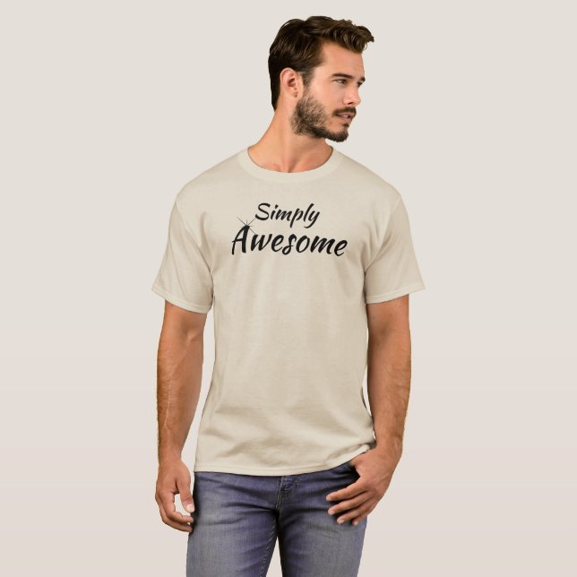 Helt enkelt Fantastisk T-shirt (Hel framsida)