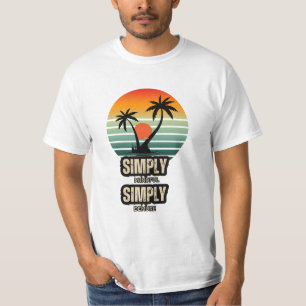 Helt enkelt minutiös Shirt T