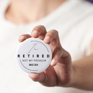 Helt enkelt när du är pensionerad i pension-stift knapp