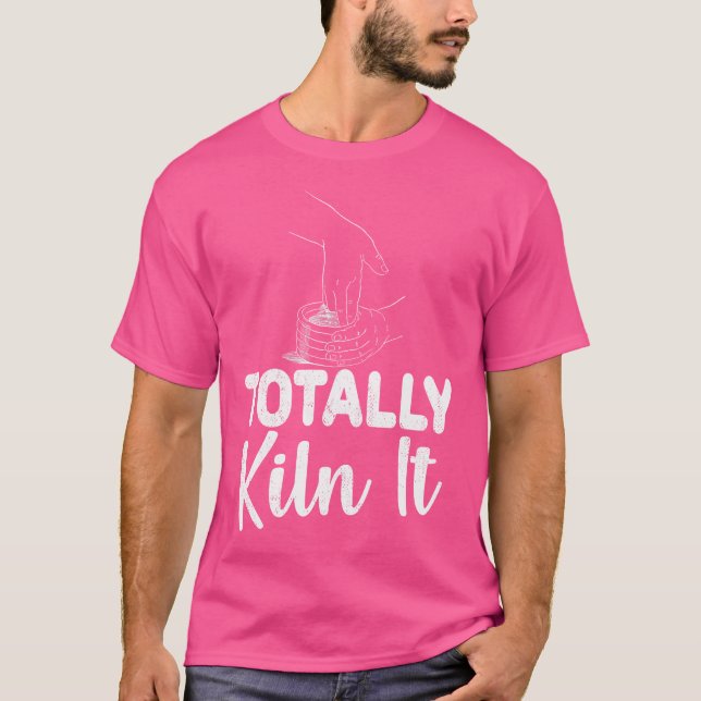 Helt kiln det konstiga keramiska pottery Pun T Shirt (Framsida)