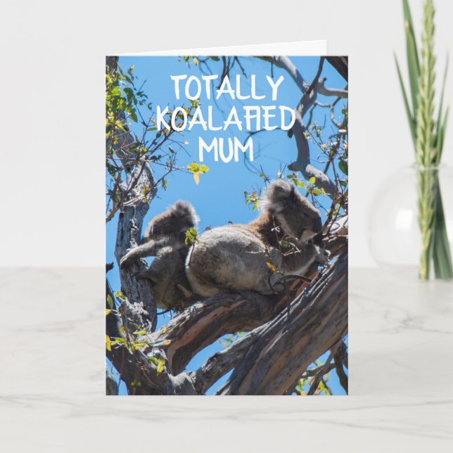 Helt Koalafierad Mamma - Mors dag Kort (Framsida)