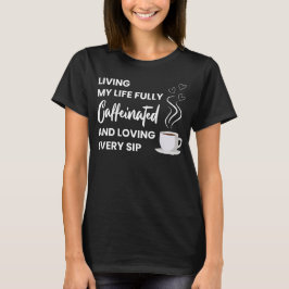 Helt koffeinfri kaffe Älskare | Roligt kaffeoffert T Shirt